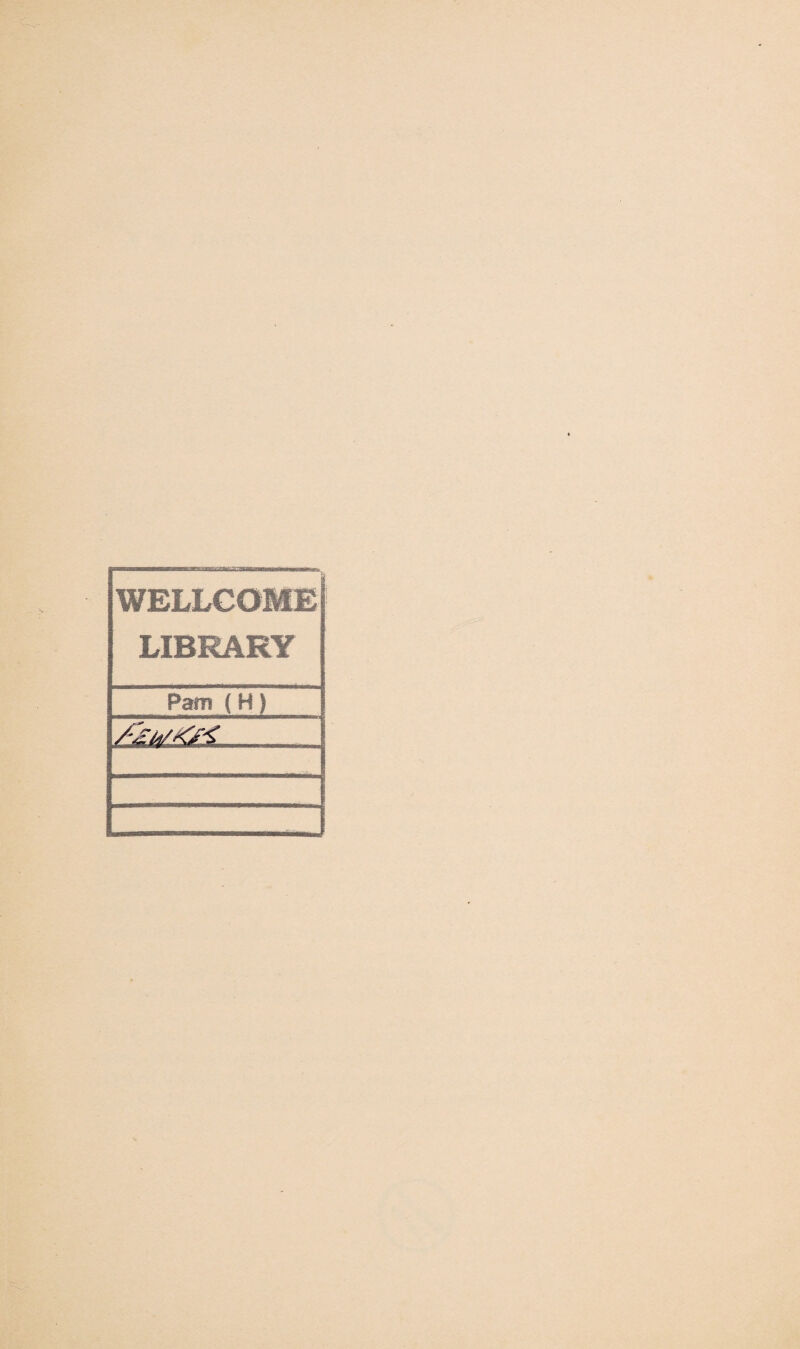 gMfmMmMTiirawrTHPTtniTi^iV hpi' wtr . WELLCOME LIBRARY Pam ( H )..