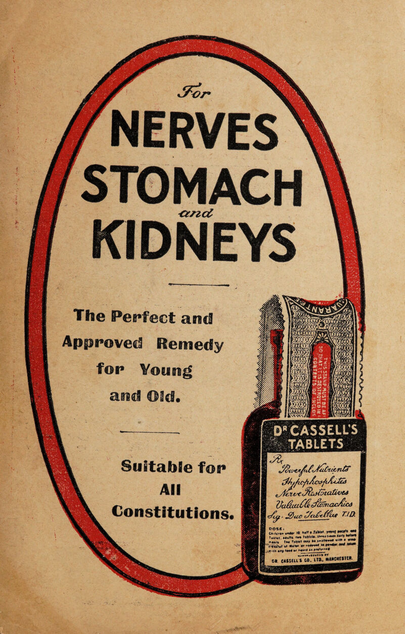 w l p -VWvj pX'Ww'j [WM »*•*•/ TABLETS NERVES STOMACH ot/zcc KIDNEYS Suitable for All Constitutions. The Perfect and Approved Remedy for Young and Old. mr a«flls tytett-ejfiki&ta&v&i Vadca^^kiocAica c£q • J3iW £/a£*&h* TJD. J„o ..«/ 10. Mf.-T.W.t. ***** T*. .1 ...II. ... ,v m” *•‘“*7^ *|;|>-’ {ivl of m*rt* r r+a**** *♦ •ny •' »» r^*<**>a if