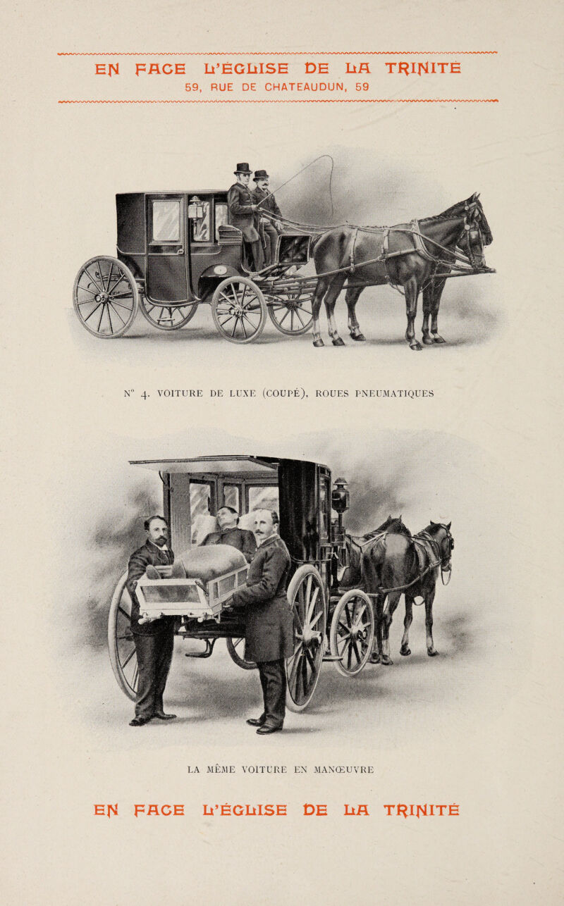 59, RUE DE CHATEAUDIJN, 59 N° 4. VOITURE DE LUXE (COUPÉ), ROUES PNEUMATIQUES LA MÊME VOITURE EN MANŒUVRE