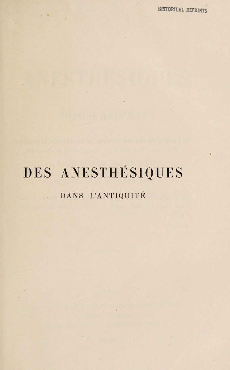 KISTORICAL DES ANESTHÉSIQUES DANS L’ANTIQUITÉ