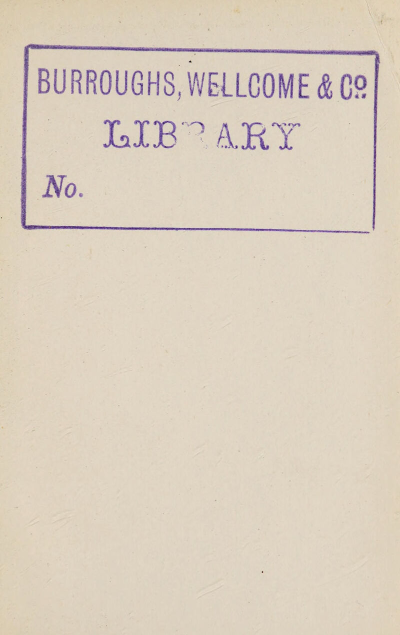 BURROUGHS, WELLCOME & C9 LIB ' A.R.Y No.