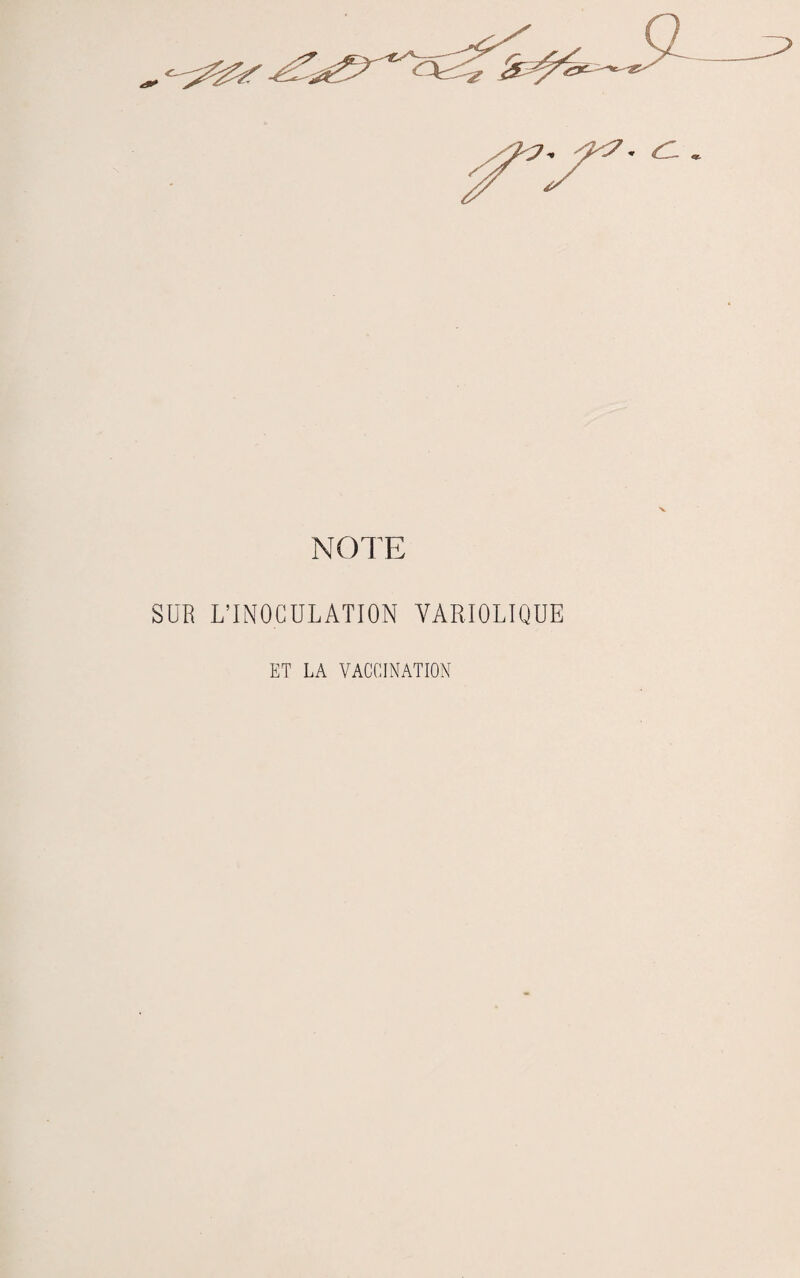 ^2^ NOTE SDR L’INOCULATION VARIOLIQUE ET LA VACCINATION