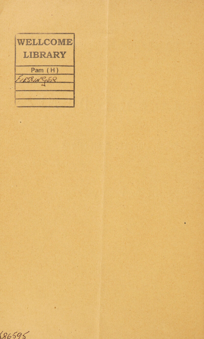 jfcauaasgggga^^ I WELLCOME LIBRARY Ram ( H ) ! ■ (8tâ9<