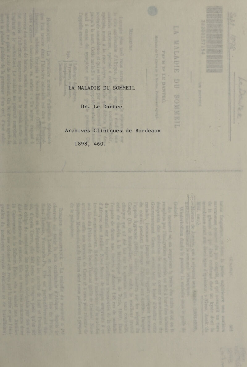 LA MALADIE DU SOMMEIL Dr. Le Dantec Archives Cliniques de Bordeaux 1898, 460.