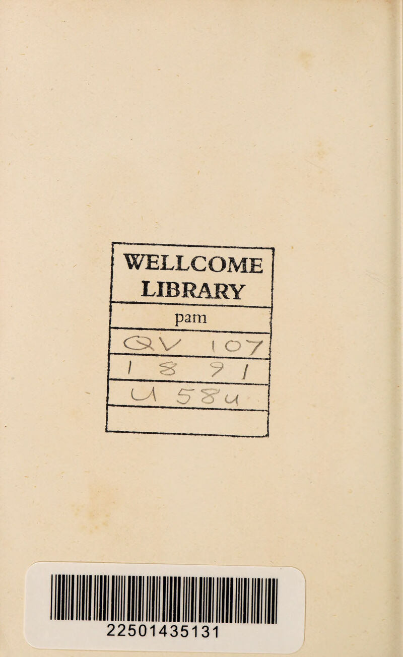 WELLCOME LIBRARY __pam <3lV i oy / g y / Tr~ ~ 22501 435131