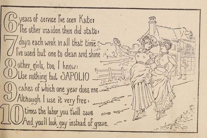 a ®yews of service I've seen Katu The other maiden, then did afcat'e^ i (&ys each week in aJ I that time; n used but one to clew and shine i, too, I know: Use nothing but (3APOUO if® Although- I use it very free- * times the l&tayoutwill swe