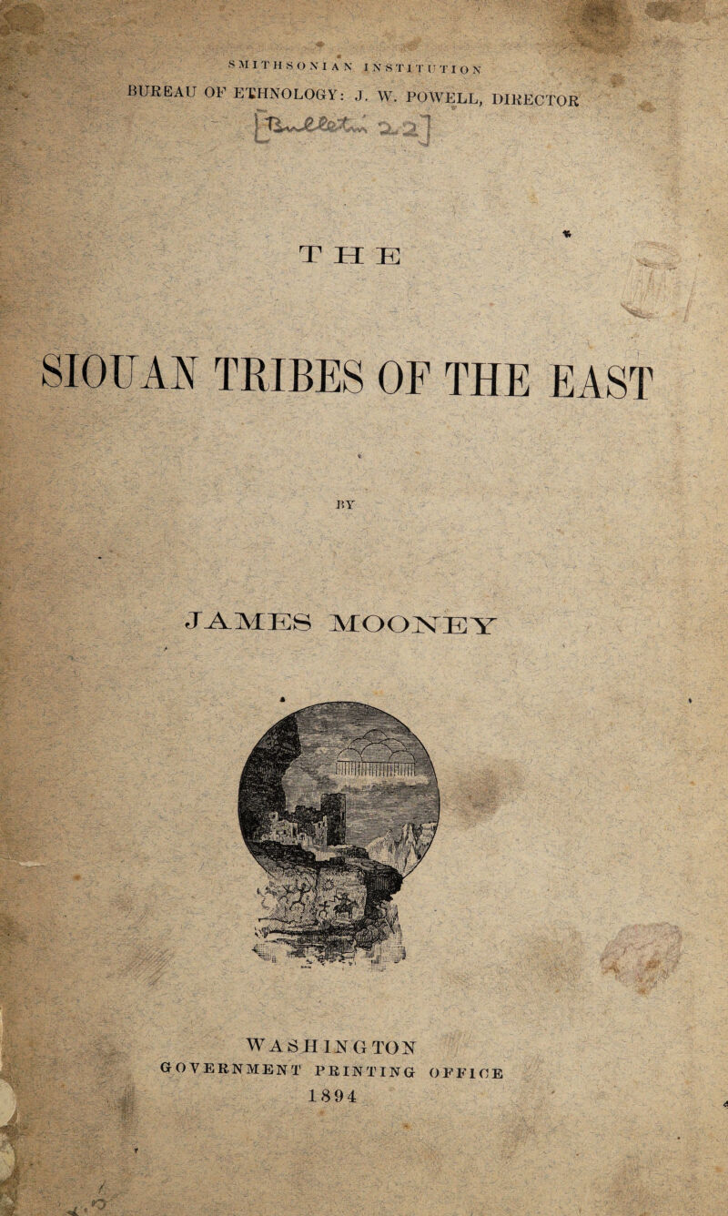 BUREAU OF ETHNOLOGY: J. W. POWELL, DIRECTOR - i \ i WASHINGTON government printing office 1894