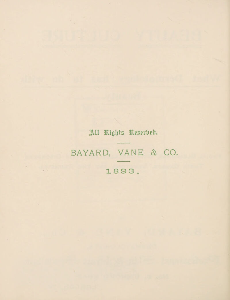 2Ui fttgljis iltstvb*2r. BAYARD, VANE & CO. 18 9 3.