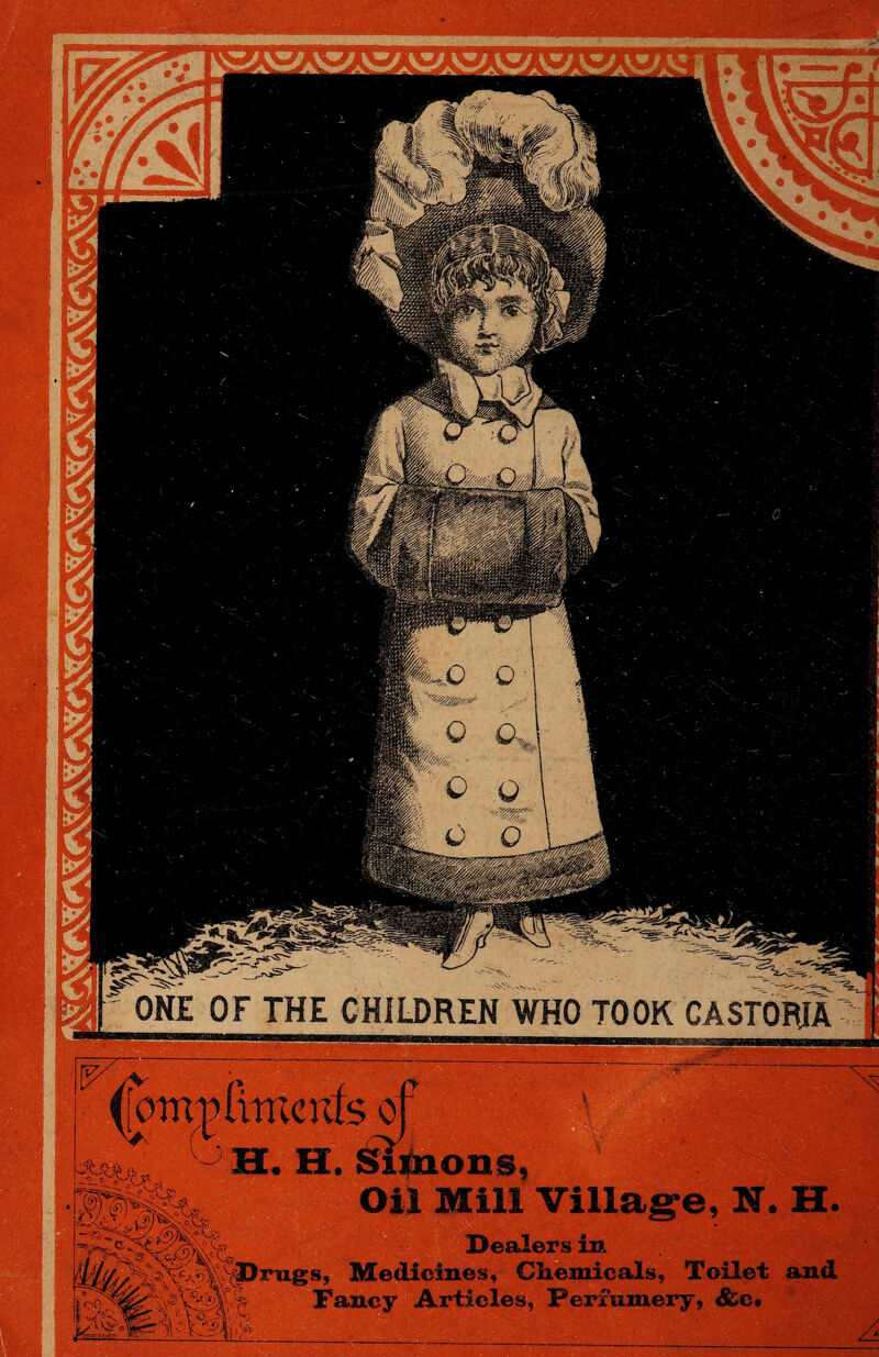 ■ H. H. Simons, Oil Mill Village, N. H. Dealers in. |)rugs, Medicines, Chemicals, Toilet and wmkm. Fancy Articles, Perfumery, &c» y>}* i- I/-:!!■.(* y.’im