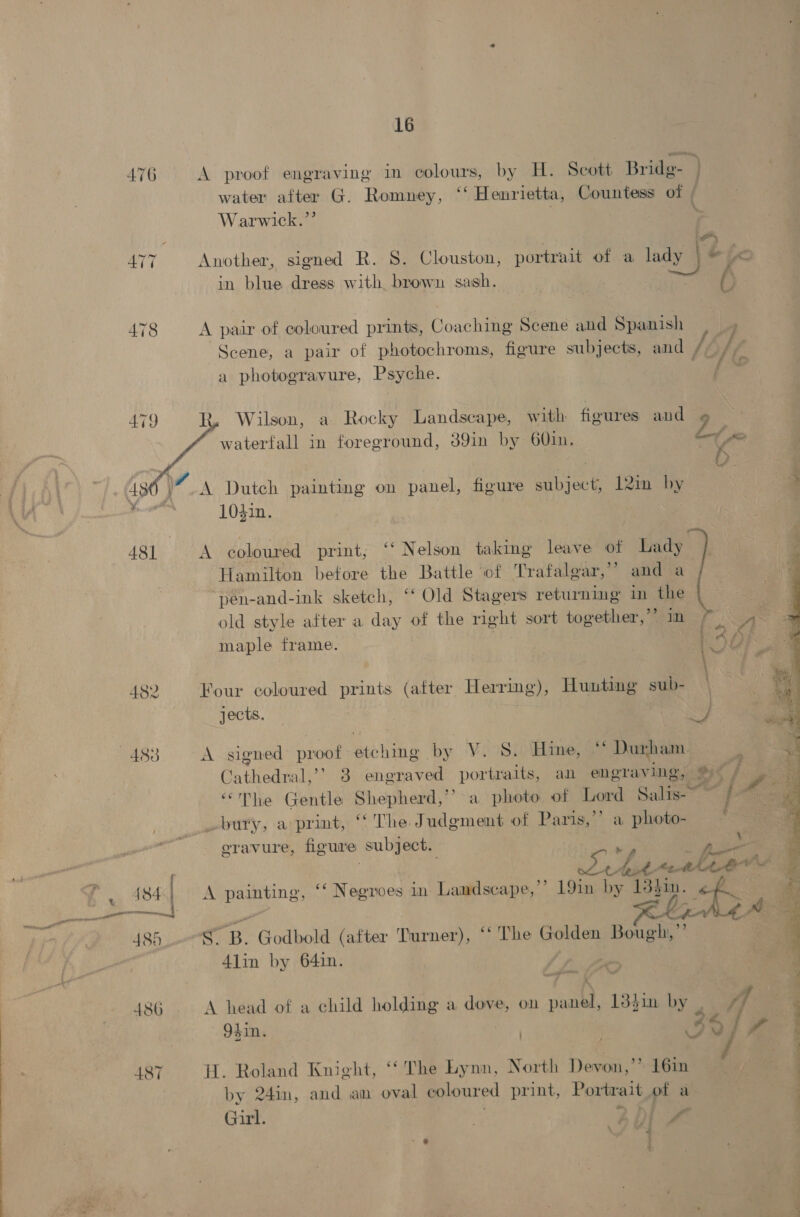 476 479 481 Soe. 5   16 ‘ Warwick.’”’ \ in blue dress with brown sash. a photogravure, Psyche. waterfall in foreground, 39in by 60in, 10$in. old style after a day of the right sort together ,”’ maple frame. jects. in gravure, figure subject. 4lin by 64in. sue, ~¥ a «Odin. ae H. Roland Knight, ‘‘ The Lynn, North Devon, Girl. ‘Q ] ; f f. be } 