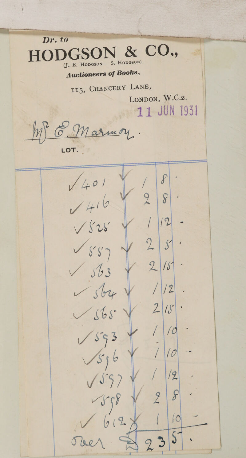      Dr. to | | (J. E. Hopeson S. Hopeson) | Auctioneers of Books, 15, CHANCERY LANE, Lonpon, W.C.2. 11 JUN 1951 J 416