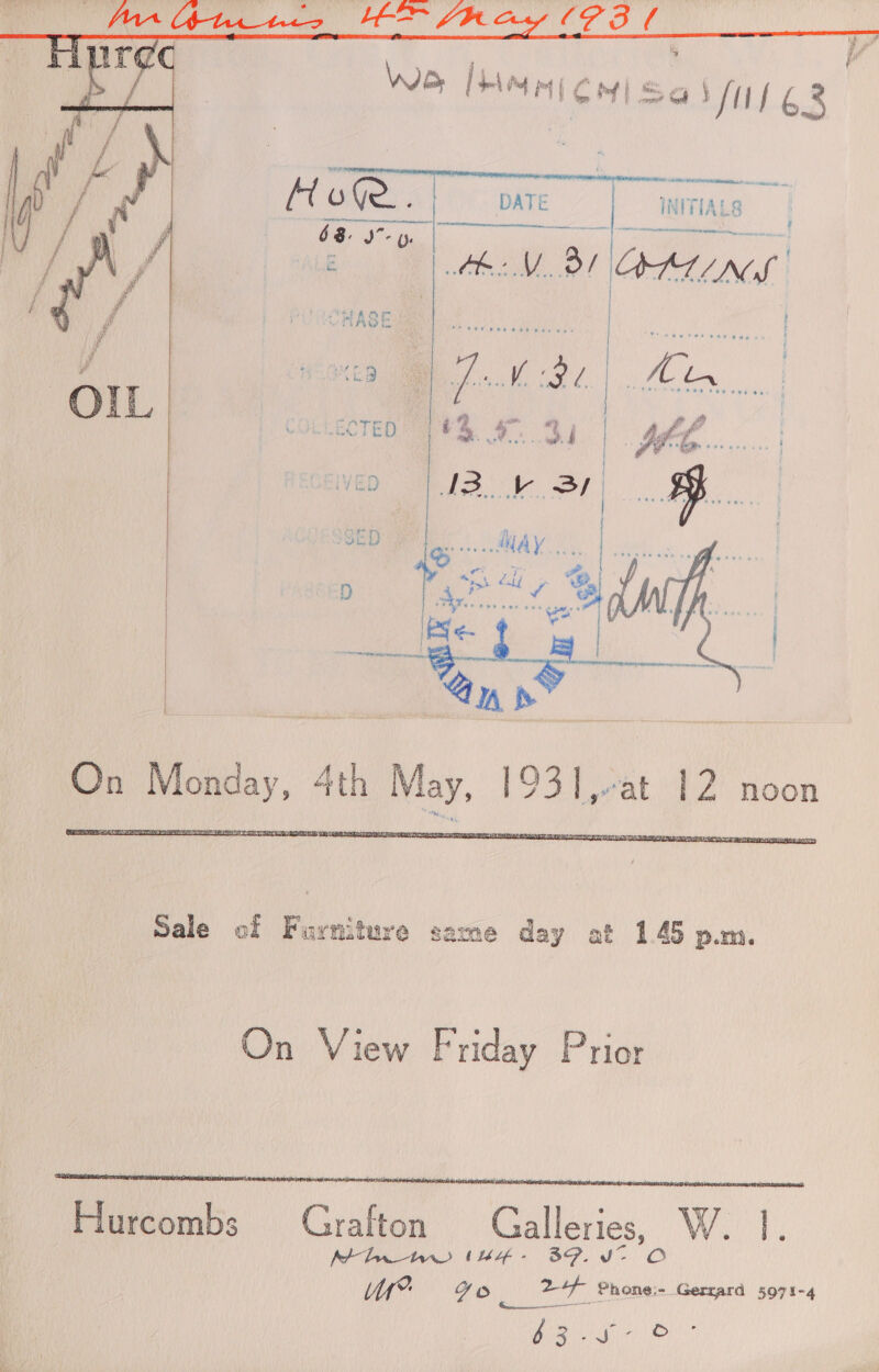   193] -at 12 noon   Sale of Furniture same day at 145 p.m. On View Friday Prior      Hurcombs Grafton Galleries, W. 1. Wttyw we (hy - 3BF.u7 O WS has Yo tent Phone:- Gerrard 5971-4 N SY ane, ae