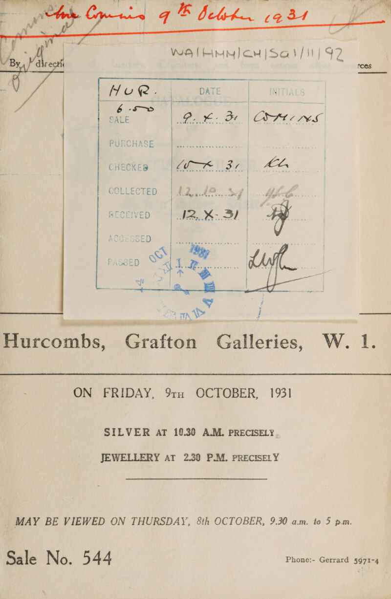   ee &lt; : oe | —_-— - a ae SALE BB BO BHEONSG :  ON FRIDAY, 91m OCTOBER, 1931 SILVER AT 10.30 A.M. PRECISELY. JEWELLERY AT 2.30 P.M. PRECISELY MAY BE VIEWED ON THURSDAY, 8th OCTOBER, 9.30 a.m. to 5 p.m.