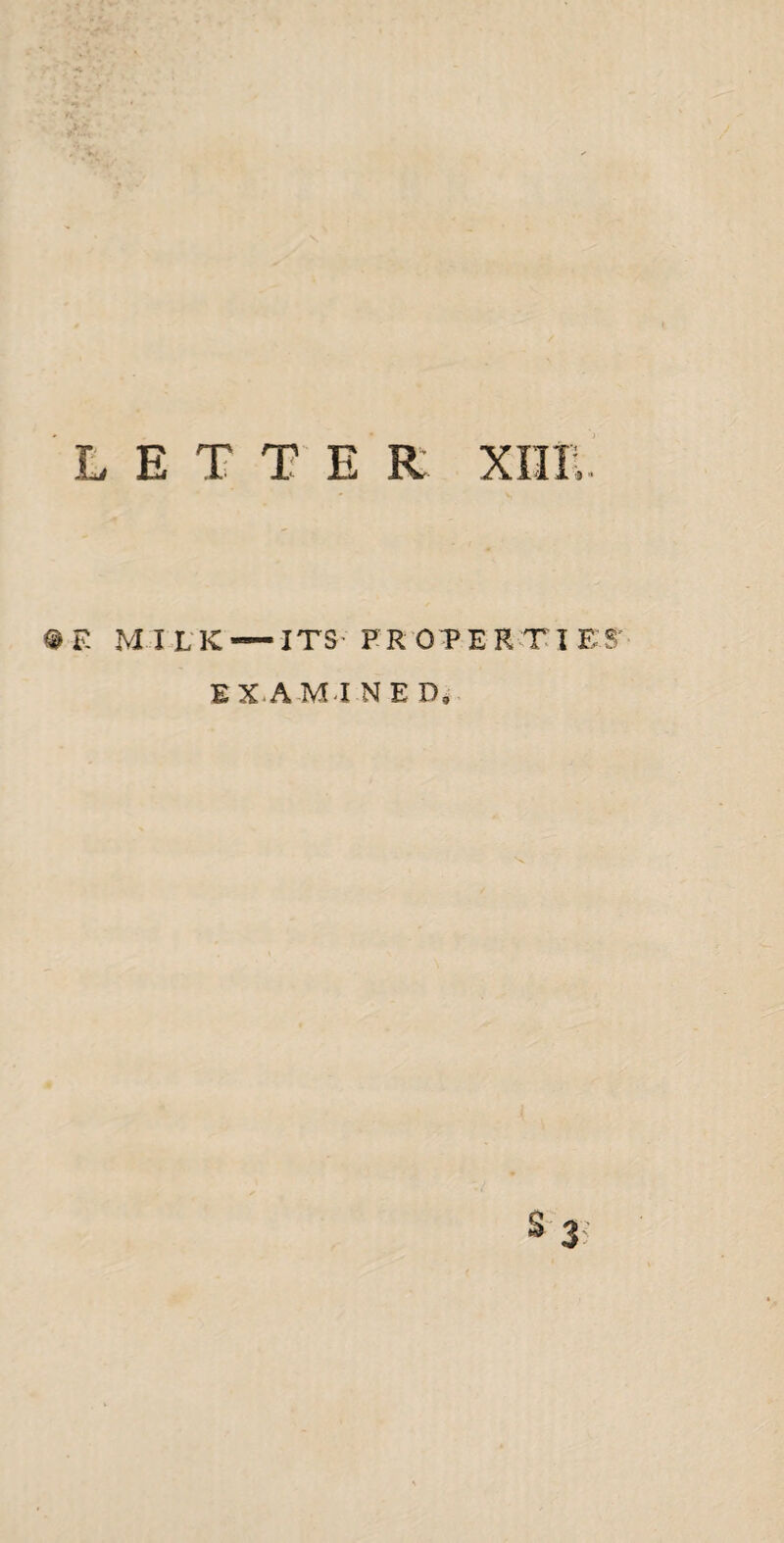 MILK — ITS' PROPERTIES- EX-AM-INED,