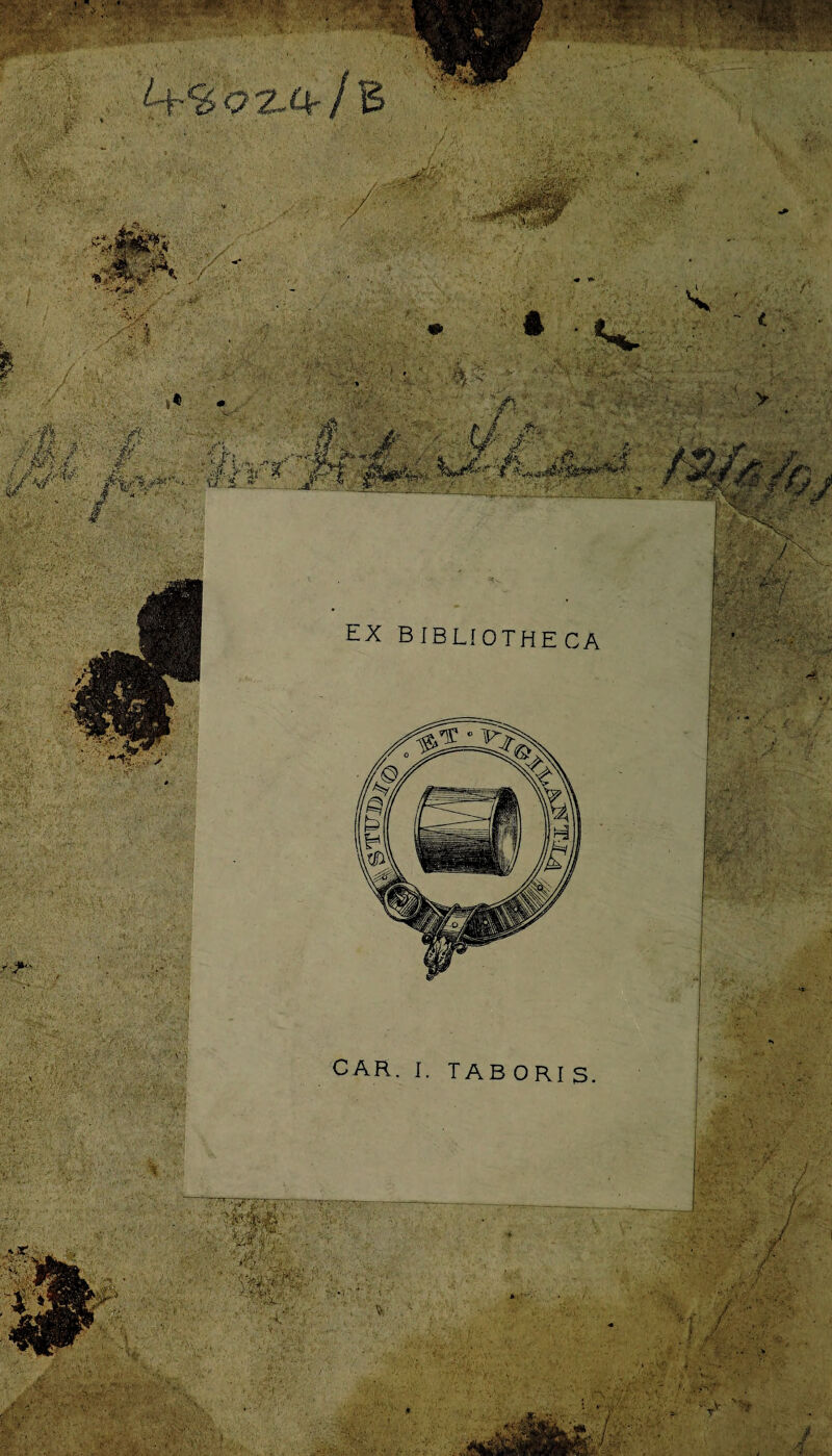 CAR. I. TABORIS. i . EX bibliotheca