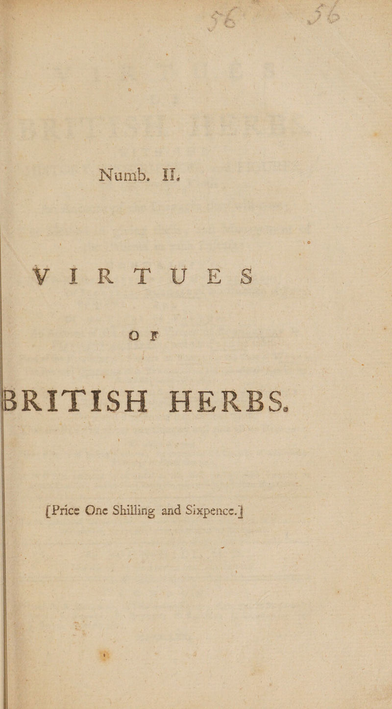 Win TU rg O F BRITISH HERBS. [Price One Shilling and Sixpence.]