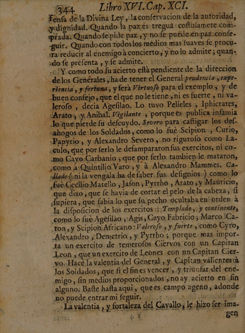 Loa AnS o: ¿do fe prelenta , y fe admite. 2000 , alguno: Bafte hafta aquí y que es. campo ageno, adonde .Layalentia , y fortaleza del Cavallos le«hizo fer-ima-