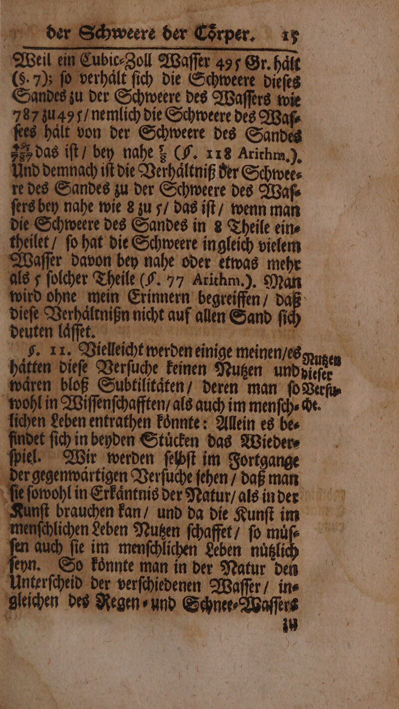 157 787 ir h 4 4 . PN S re des S e g a 11 2 ON * fi 1 * 72 x findet ſich in beyden en fehlt ms Wieder⸗ Piel. Wir werden ſelbſt im Fortgange der gegenwartigen Verſuche ſehen / daß man Kunſt brauchen kan / und da die Kunſt im menſchlichen Leben Nutzen ſchaffet / ſo 1155 n aud fie im menſchlichen Leben nuͤtzlic ſeyn. * Hu in en den i d der verſchjedenen Waſſer / in⸗ leich nd Sn Wee