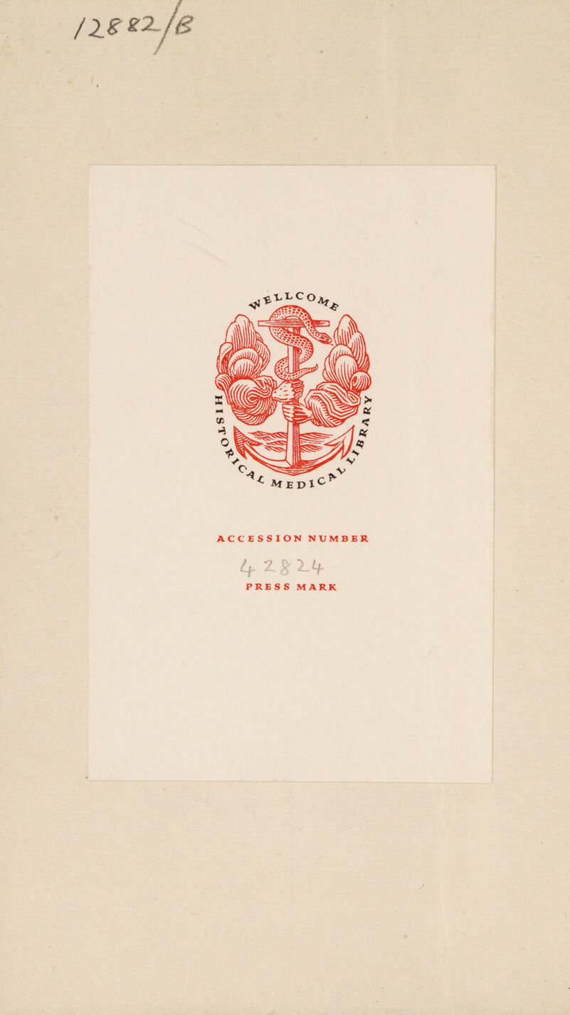 /2_gZ2./g ACCESSION NUMBER PRESS MARK