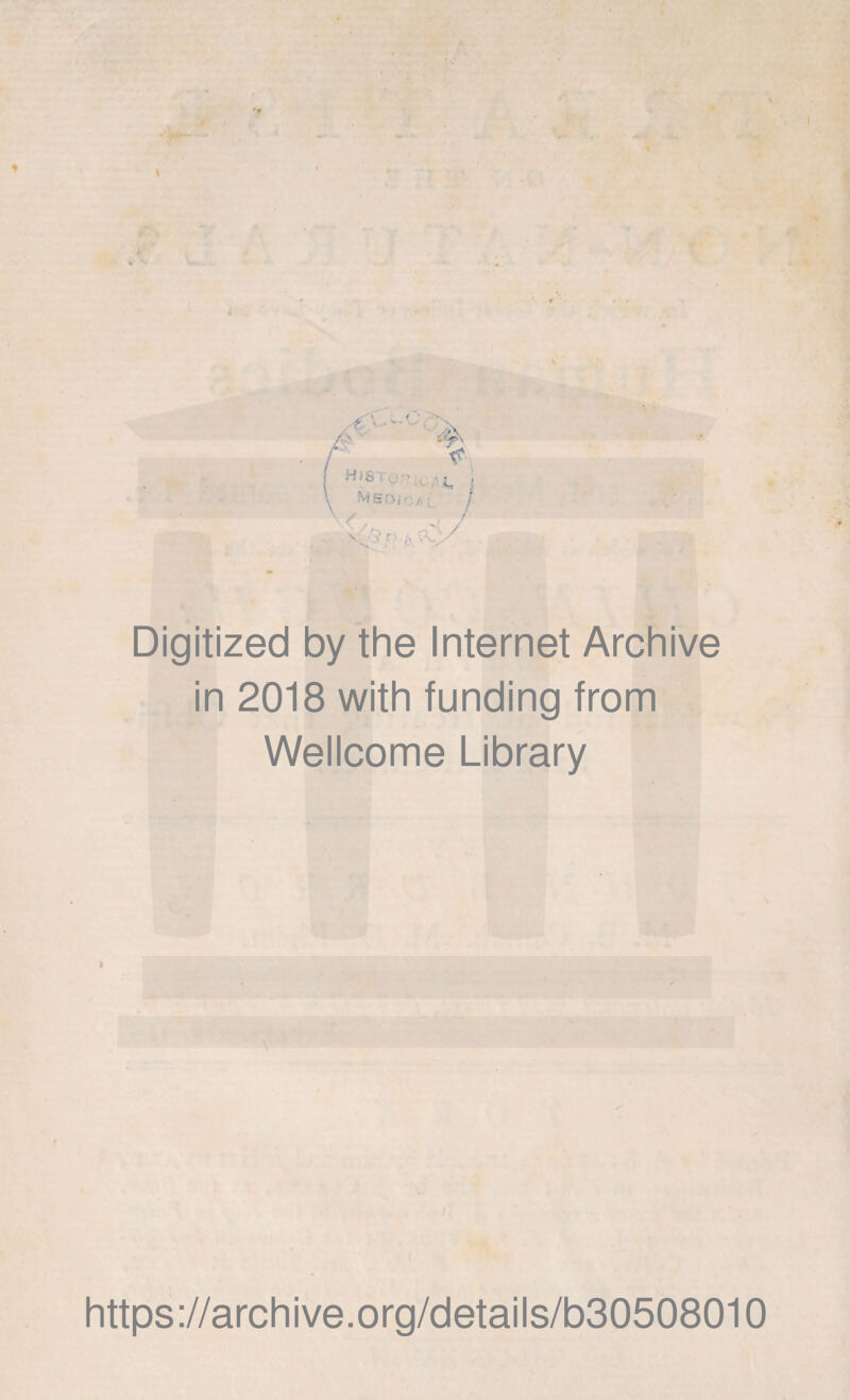 Digitized by the Internet Archive in 2018 with funding from Wellcome Library https://archive.org/details/b30508010