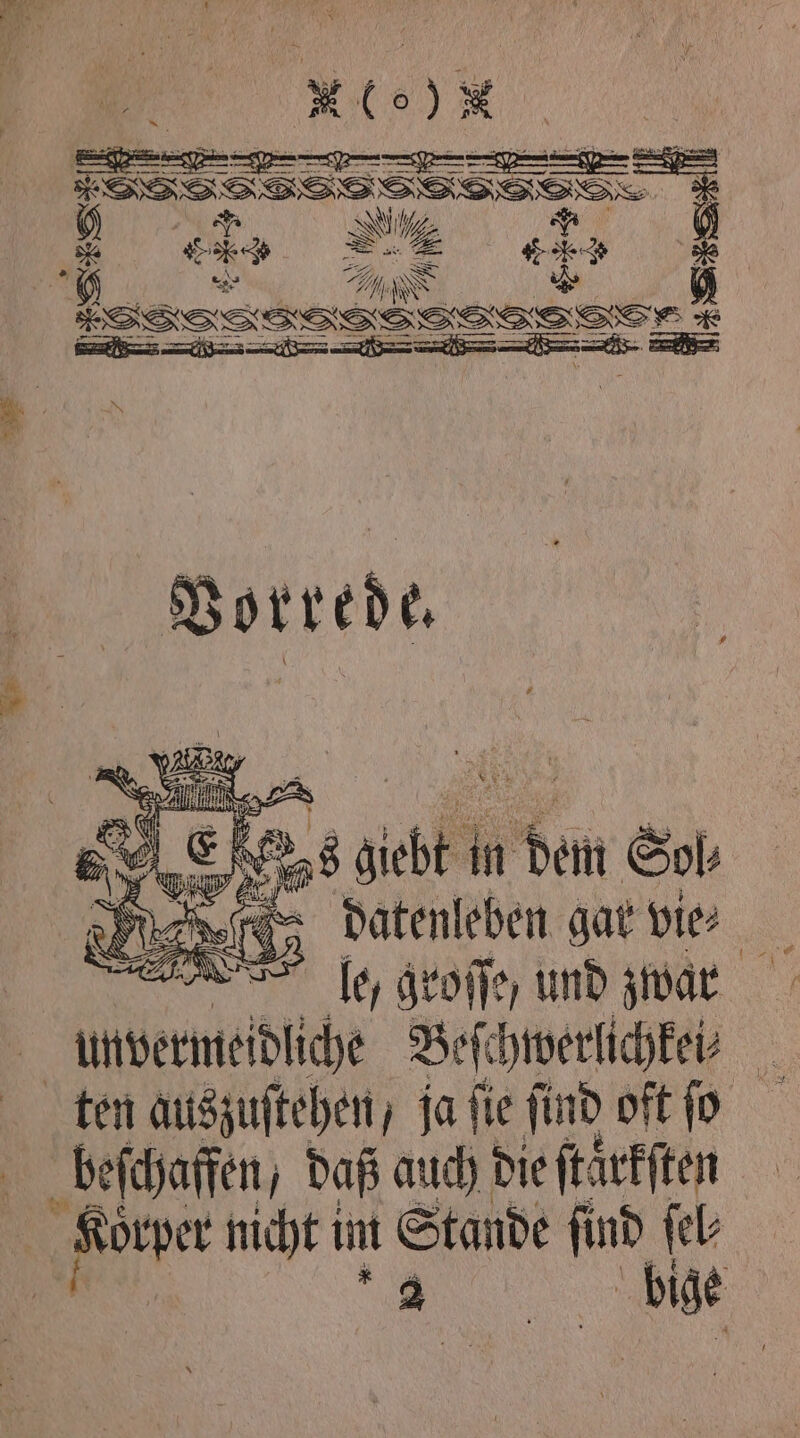 2 , N datenleben gar vie⸗ e le, groſſe, und zwar. ene Beſc hwer lichkei⸗ 5 . 8