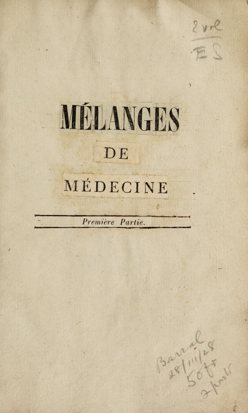 Première Partie. >lll. —■■■■■ ' ■. I —- .1.... , MlUPIlil '■ .11 ' / i k 4 .s . . - 'î ■