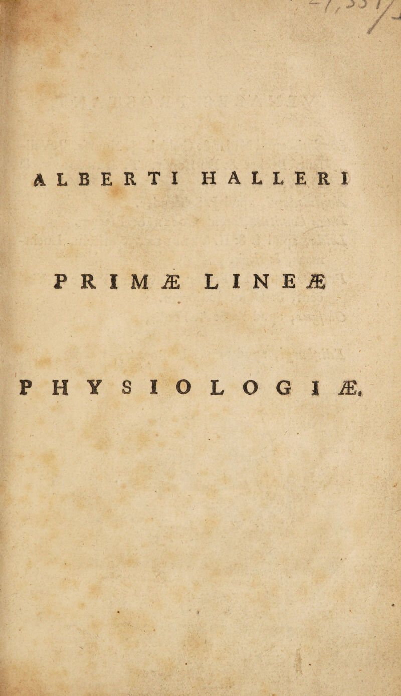 &LBERTI HA P R I M JE L I P H Y S I O L LLERI N E M \ O G I M.