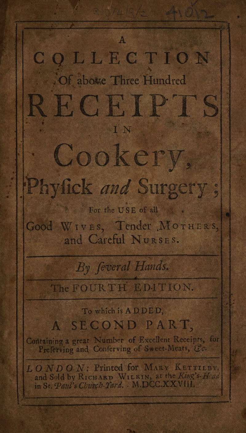 “Gor the USE of le ae a ee ‘Tender , Motures ind Careful No URSES. eh a gean Member of Facellene Receipts ii sata iat oe &lt; ta Meats, oe and Sold e Mle Wit win 3 in Sr Paul's Church. Yard. 3 M, be
