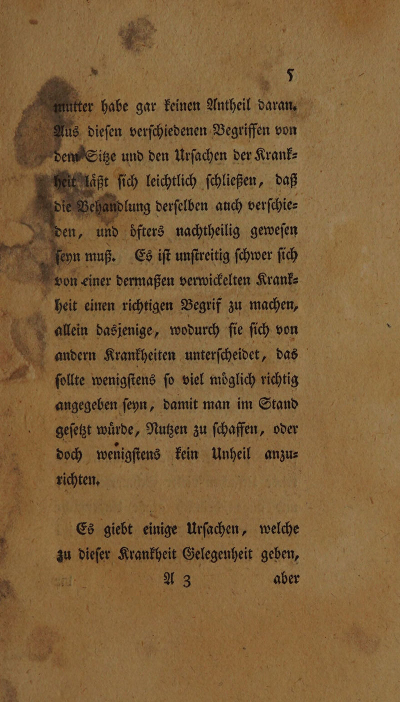 geſetzt winde, Nutzen zu ſchaffen, oder doch wenigstens kein Hohe RR, Es 1 einige uche, welche z dag Srankhet Gelegenheit geben,