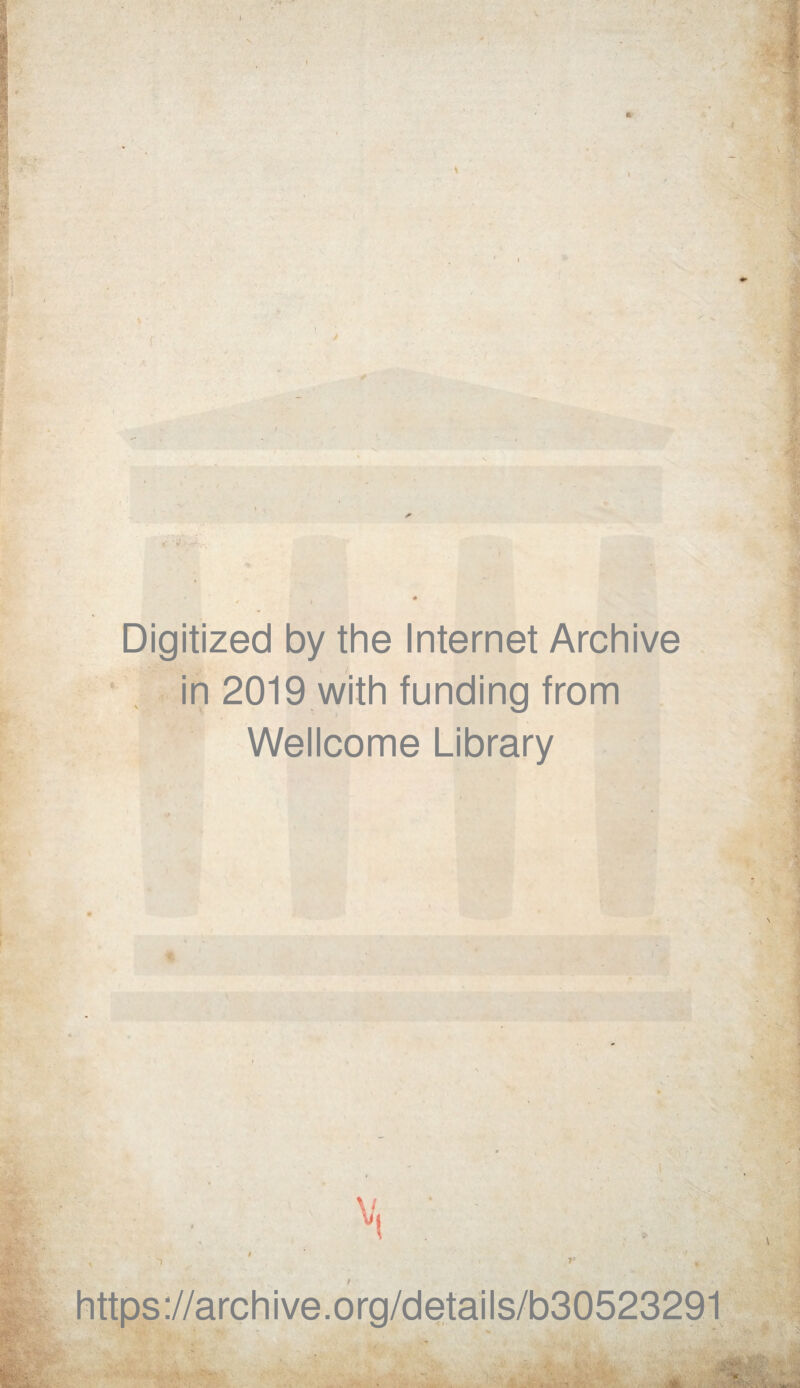 Digitized by the Internet Archive in 2019 with funding from Wellcome Library