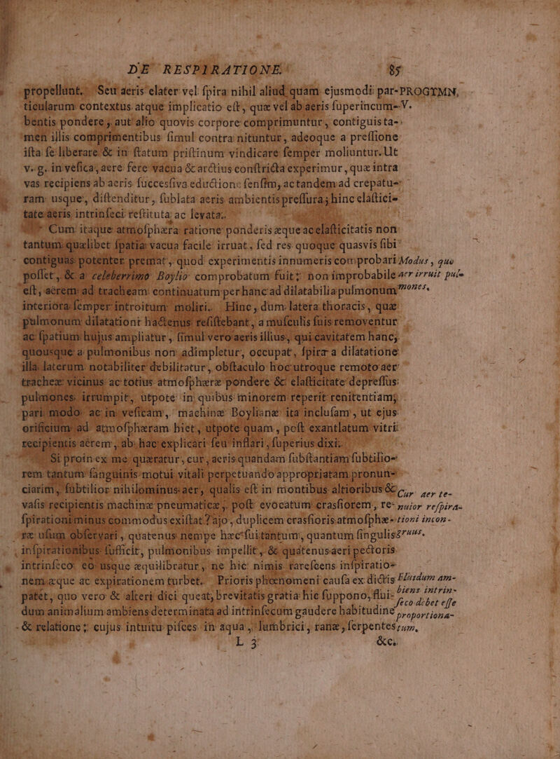 1 Eyre de, 3 implicatio ell, que vel ab b aeris füperincumes V. ut'alio quovis corpore com yrimuntur, contiguis ta-: mentibus fimul contra nit itur, .: ue a preffione- : moliuntur. llt j LU Scr tele uiid - & relati uitu: pifces. in aqua j^ brici, pei cima i ur 3 * [s m. á M : Ü ü r »: ELOTUM 2 H V3 Me E RADED