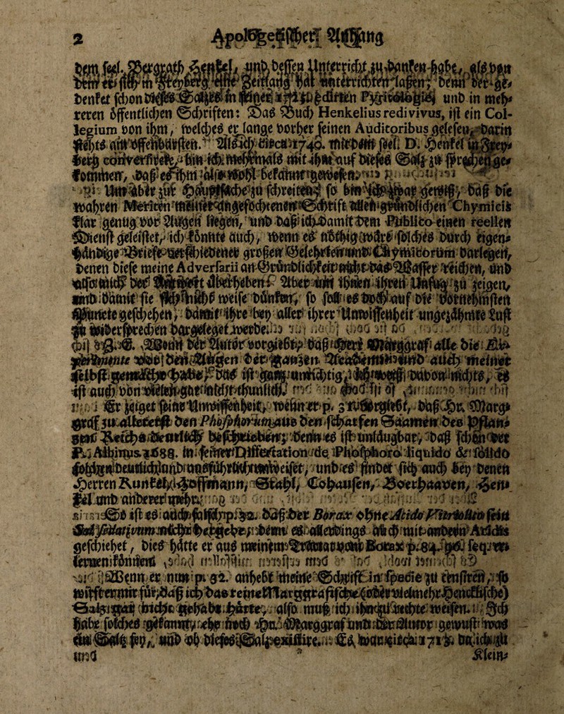 tu & i « 1 tfttfct Fjg^eÄö^i^ uiib in mtfy reten 6ffentlirf;en ©c&riften; Sag wuä) Henkeliusredivivui, iji ein Col¬ legium öon i^m, toelcljjtg ev lotiae wr{>er feinen Aüditpribus flelefeuj^barin ^a)tg Ättt'i^eTOälrlieft.^' tllw^;ö#ca5t74ö. tfi^PbUH feef; D. ^enfel iaj^^ «)äir€i15tf%atjin-fe|»;fBe^^fö «Üt^itfenjf tsfefeö i» #rw1iäe# fomtbeff, vöaf'e^^tti-'öliie^Wf^Sefdjittftgaiwilbft^ »alj^een We'rÄ'tfiStt ffdr'^Uä:j>ot'2l^el Iwliii&äjamftitsem Ribliep eisen reelle« #iejjfe^eif}e{,5ld)'l6nHtt äud)/ iftetin ed^ ft5#ig({tt>dr^'jMdfeg ötttdi hsm* fdtii^e^iele^iiesPiilstiM^ geofe«' ^e(el^girii«tte<il^HildöFäta; bdrle^tl/ tenen biefe meine Adverfarü art@tÄt^(iweit>ft4i^bägi^dfiet't?i®e«, önb »eÄi»*bl# ß«i ^i*itä»f£4bä:^et«nP SlbepwW jemetv «BT&ibämtt’iie »eife'bfinftBT; fo bte »««e^jtert l^rtclegefebe^ettr bdiflif*4|re »l«t) atte^ i|)tet’ttiw»lfre»H)eit «ndfiÄ^mfe Sufi #brtbeeft«ed)mcarade^tjtteebieyij ‘j;;! -«ü,i v^ao:-!! ao '.. .• , I»i1 x^edii wi;'SlM'ti9r1>ot9ii6ii;>ibä§»J|«>i ^c«^tftf»i3«4lft> «tti^ tftelrt«!; flu^ »bnwteJPpFftWjW^nli^^^ fiv |(od;f|i «f vii’ '-''!' ■'■»!•' i’d r; i @r JeiöetfeiM'önmf^|eiii> «eßtt-et’p. 03Jaf^ &«n Phhß^nßkttytU^ b»» fc^fe» ©«toMrtw-be« siem; ^«lei^ä^Sfeoef <# be((|«dieibiei^i>'4^ ifhiin(du^a?> f^iAftidu&ieiSS- iR^fe^(WPiffeeta%ipn'idaiPhbfpioirö::iiqtiklo' äfffbltdö |»^l|idbu<tti4dant»tiQ^e(febn)l#eif^/unbreg^ bet^ benen j^emnKunt^l^ofliwaj»»/ Cb^Je»/ .3oet^««w»/ fa'trnfeahbejedl|J^ßJ’:fje ..Kv ■' -v' • :,■,' s: i^ £i-[Rid©b (ftegi(M)(^fQt03>f^. bdf-bei: eigr^tf^inag idli(9>'mit^(mbedn^^^ sefcbiebet, hier ()4ne ec aug mRinfnn^iMao«g)wBate)e-^;«4j'^ femnifÄM^ (5^&v1 ii'llDfitijr fnuftjsnwd • .'rlwdiEf .(:;1i;9 i{<i siaßcmi.ö: ntmipi'öir a«^e6itHtieiife'©d8iifEiii-#acie Jtl 99\gm. ^ /^*^M > i» * a ^ ^ i ä f. ^ 'ei^^(ibie^C)|fe)i;iaNi4?&t<^v affa mat'itbdfeQ(^^tb£e:mefem^^^ Udi» fG<^ r9^faniiilvr;e|g’b»<!b gemufe^^niuig «0^ t4e|9gi|^49(inäice.ai^g,b»ae)$ig(^ tiRÜdK^^ «Kd * ÄleifM