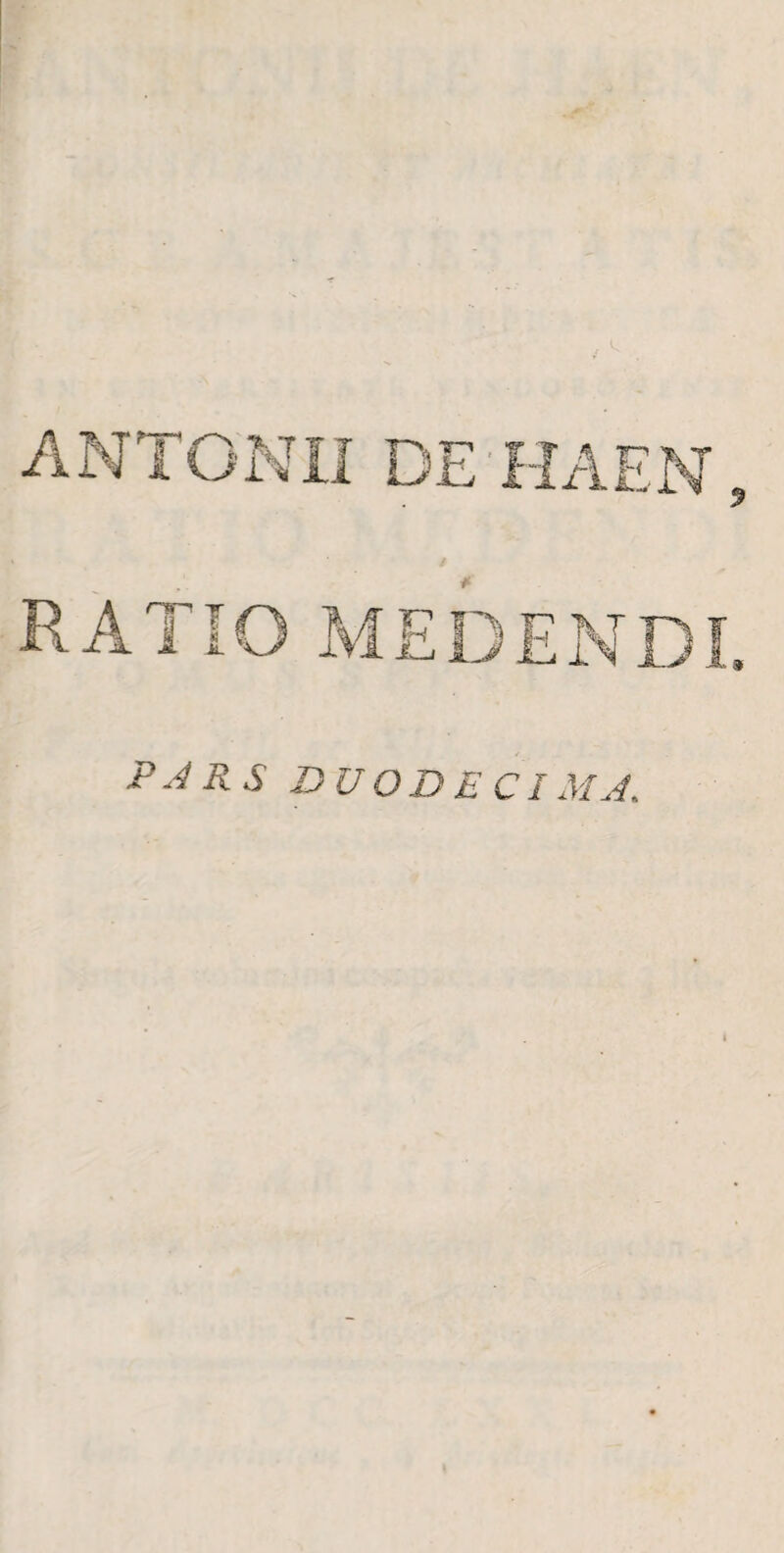 ANTONII DE H/ RATIO ..i EDE±- PJRS DUODECIMA.