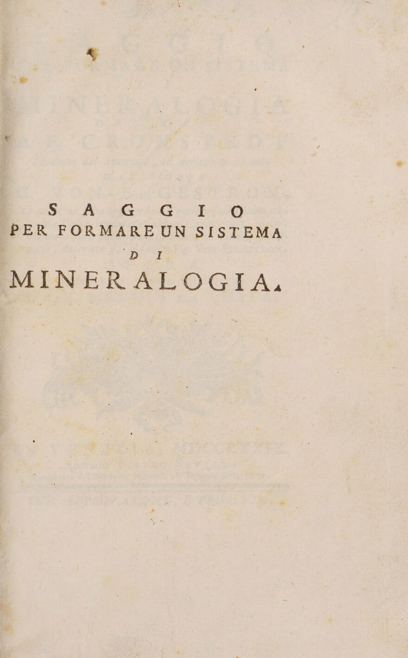 | &gt; RR I o Yer Co PER FORMARE UN SISTEMA AD E MINERALOGIA.