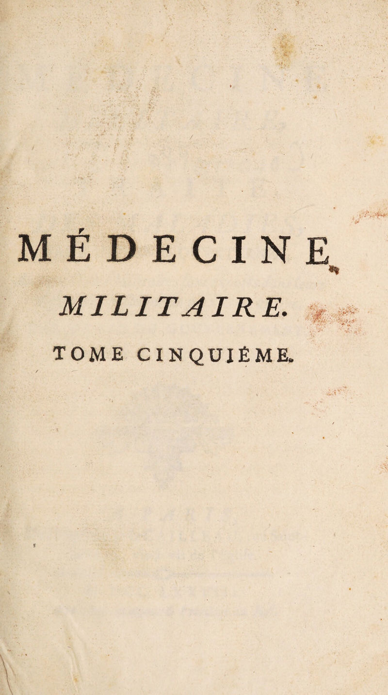 MÉDECINE i MILITAIRE. TOME CINQUIEME.