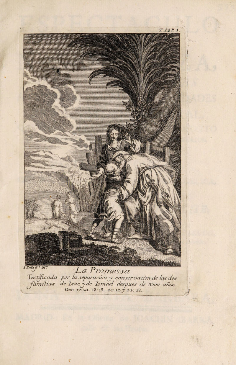 'TestíjicaAa por la reparación jr conservación de las di -familiar de Isacppde Ismael después de 3óoo Gen. 17: 2-i. 18; 18. zv. 12,/y 2,2,: 18. -os anos