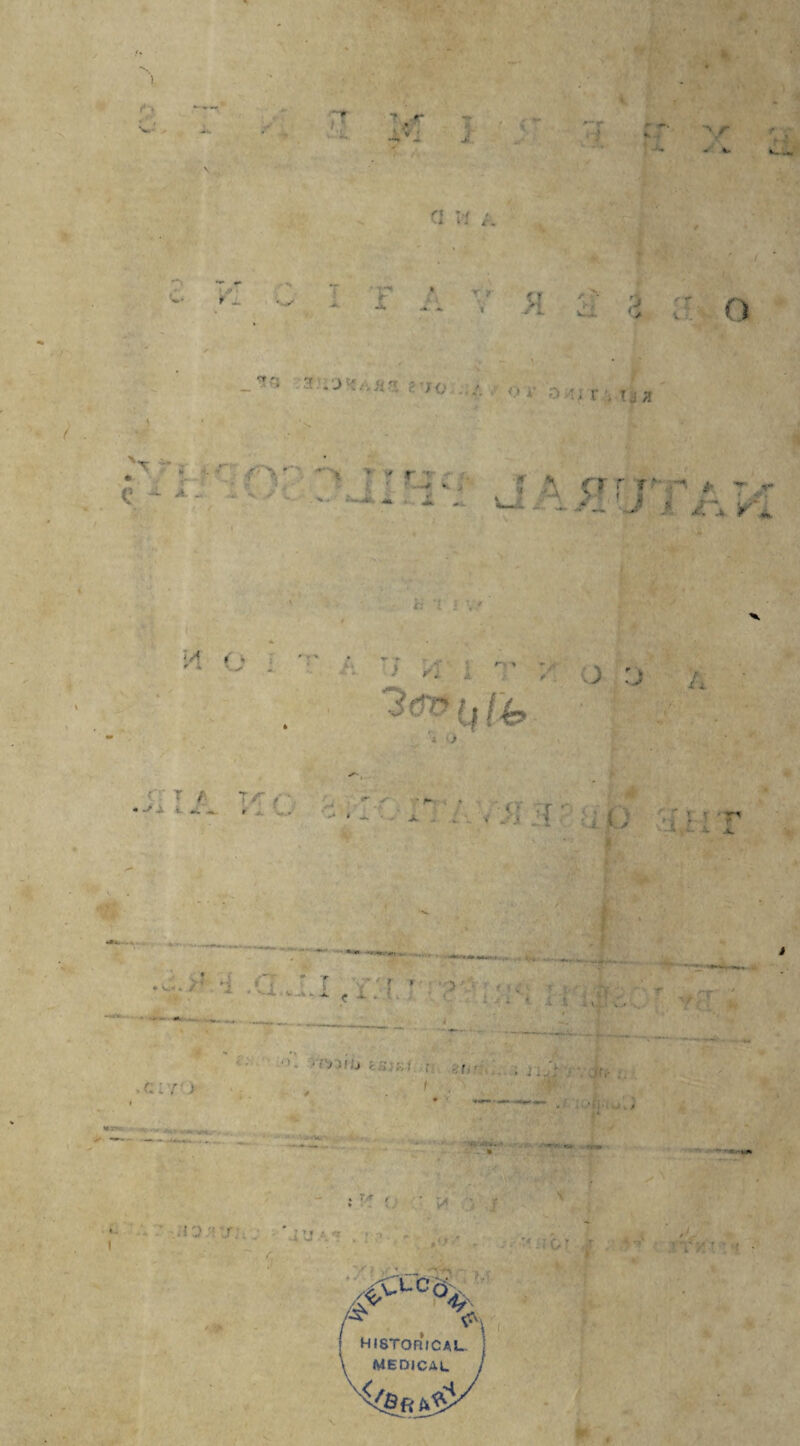 ! I ■ T r- » ! V • * F * r -■* *• 'J> O 3.'.3W/-.J*rr ? JO ° i- o ' i r . t s % ( . T - •'■ .' • > • ■ 1 rJ r T c - -4. - -i j» r: t t * ) A 3 err t; [h J :j /. i i ■ • r /. T / , ■ 1 ^ ^ **■ f ✓* ' +* t ^ , :ir u O >• ./ r* *< 1 * $ •*■ »■ v^x. ? i ■O': it ;, c: /•' j  • 'V i‘-J •• ;;. :.! ; f , • T* , IQ ■■:/;. TX Jyuc\. 13> HISTORICAL- MEDICAL 8ft