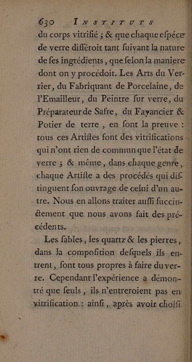 Préparateur de Safre, du Fayancier &amp; cédents. ; | | Les fables, les quartz &amp; les pierres, trent, font tous propres à faire du ver-