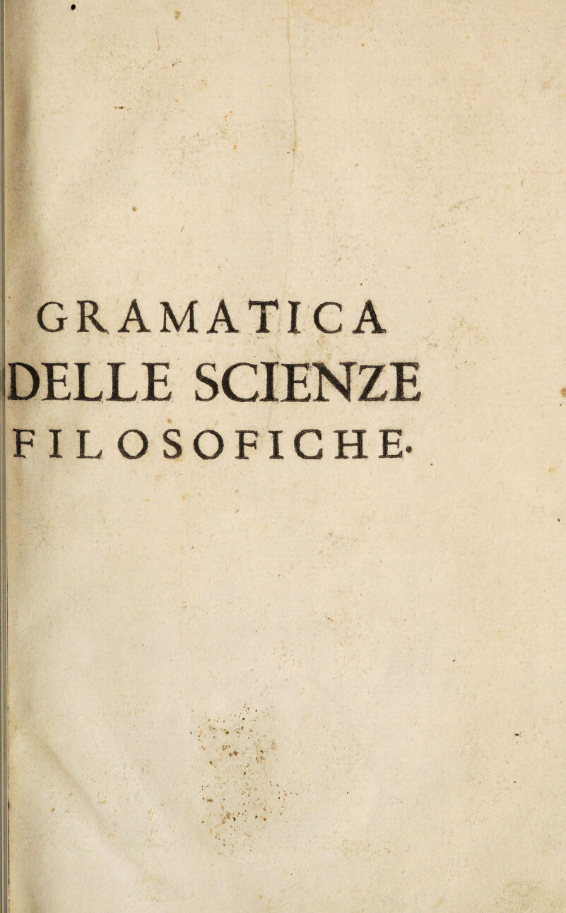 / GRAMATICA DELLE SCIENZE FILOSOFICHE- t