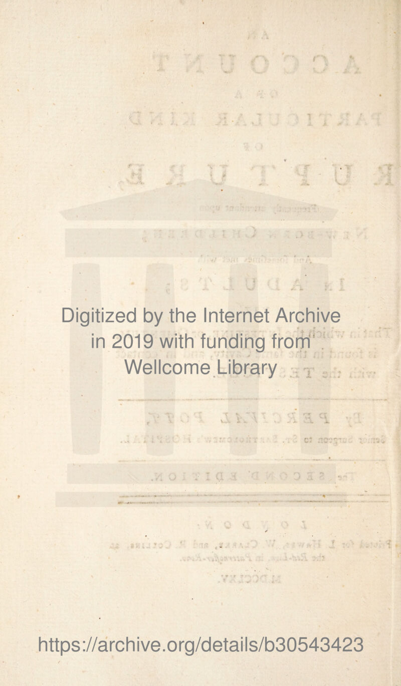 ■'*1 •- • 1C «v N. \ Digitized by the Internet Archive in 2019 with funding froiji'! r i, ♦V,. / . ■> 4 i S:V *5^ https://archive.org/details/b30543423