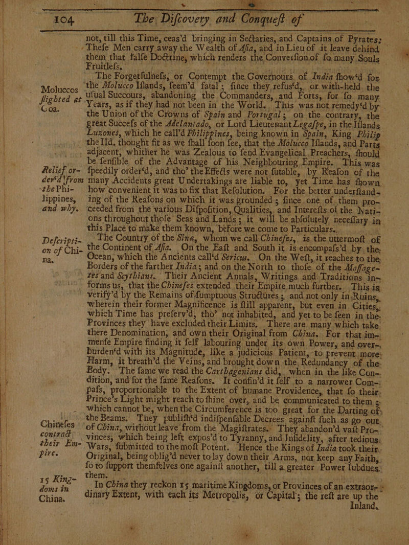 Moluccos lippines, ing of the Reafons on which it was grounded ; fince one of them pro= - which cannot be, when the Circumference is too. great for the Darting. of; Chi ane the Beams. They publith‘d indifpenfable Decrees againft fuch.as go ‘out. hineles comtrad &gt; vinces, which being left expos'd to Tyranny, and Infidelity, after tedious: pire. Original, being oblig’d never tolay down their Arms, nor keep any Faith, 15 King- them doms in. pewter re aun one Do arnt iat! the veh te on Cia dinary Extent, with each its aces) a ee : the reft ar e Pig