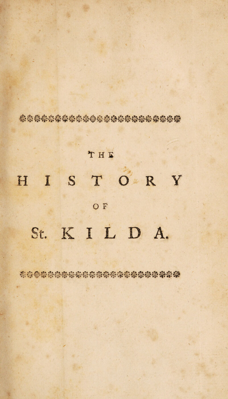 \ The n . , HI STORY O F St. K I L D A. /