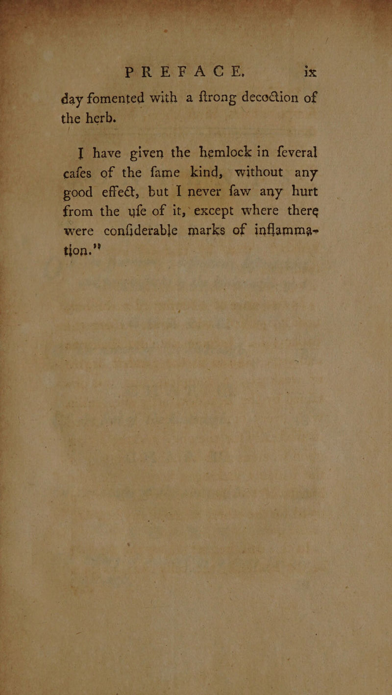 : re EF A CE et day fome ated Wa fe Prone decodtion of orn sad id BORN mr ae ie given. ade hemlock in feveral oL.. confdetable hark of inflamma tion.” ; , | Zz n 4 ( ae ‘ a: bee i ) * ~ \ , wh 4 Mt Vex) * j 4 aS, ¢ ‘ t  % ‘ gel te &amp; ‘ t ‘ ' ‘ : ) y ‘ in A a ~ 2 mys \ : f Ait / _ ‘ ¥ ; a ' ie ' ae oY R ¢ rs ‘ u “SF ‘a Po