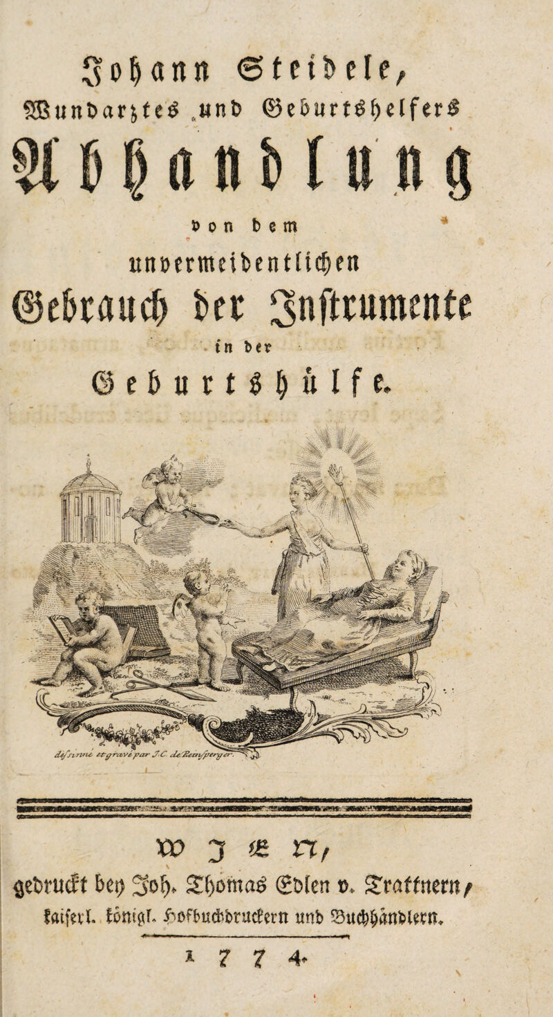 XO j tXf getrübt bei) 3o^. 3ü()omaö (guten x>. S'röffnern/ fatfevl. lontgL ^ofbudbbrutfern ttnb 23uc|}$attblwtu Sodann Stci^ele, SBunt>ar&te$ ,wnt> Oc5urtöf>cIfcr^ utmrmeibentüc^en (gebrauch btt gnfttumente