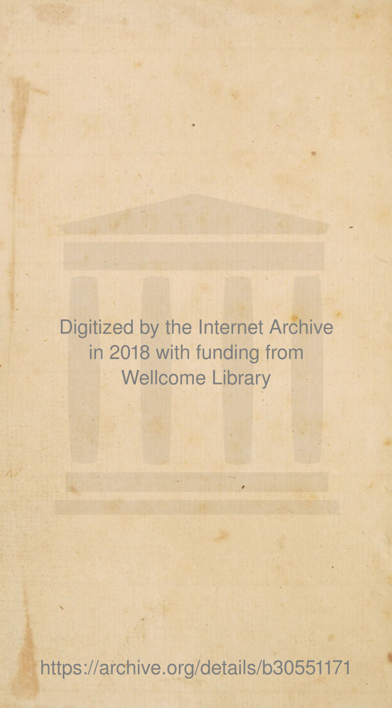 Digitized by the Internet Archive in 2018 with funding from Wellcome Library