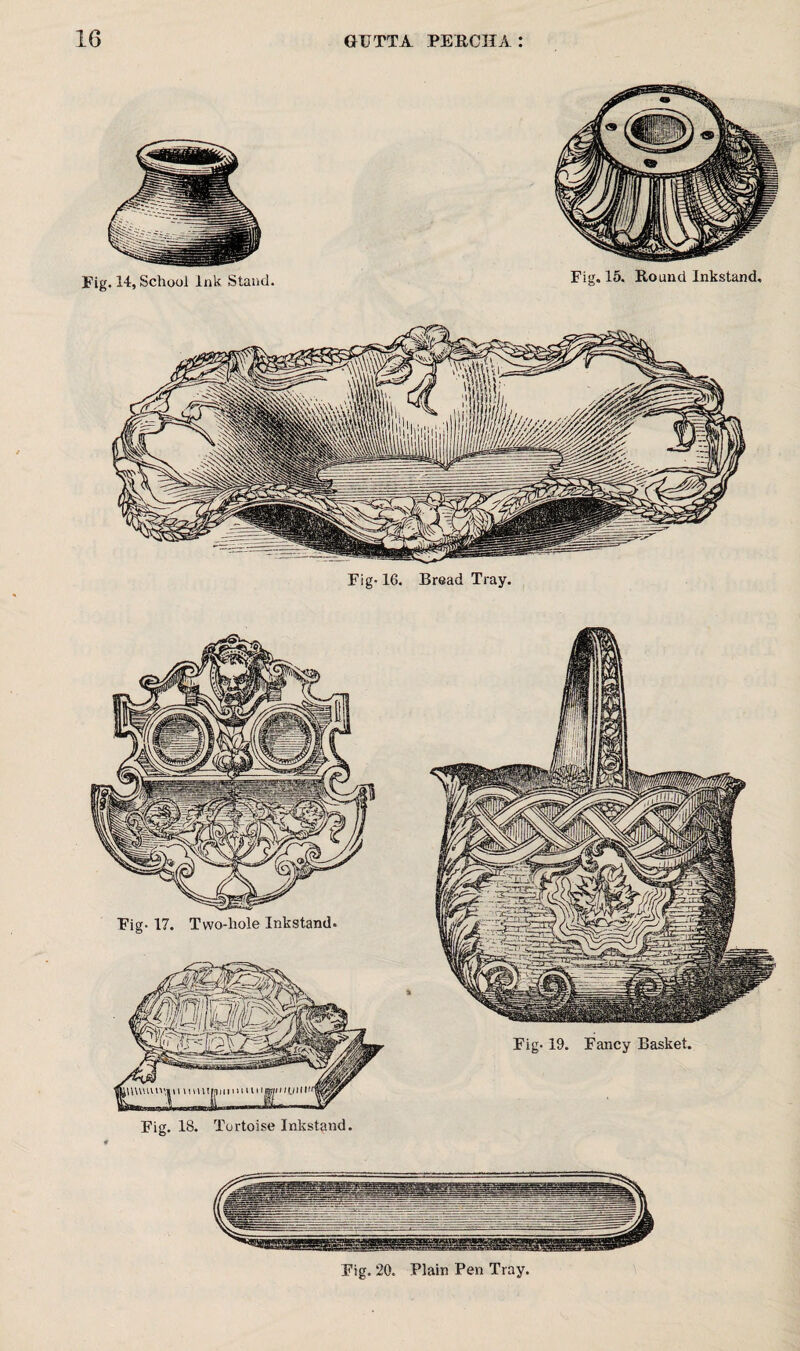 Fig-16. Brsad Tray. Fig. 20. Plain Pen Tray,