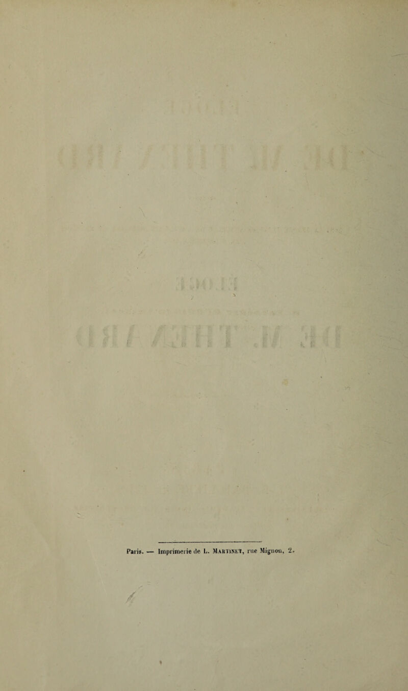 Pari». — Imprimerie de L. Martinet, rue Mignon, / 1