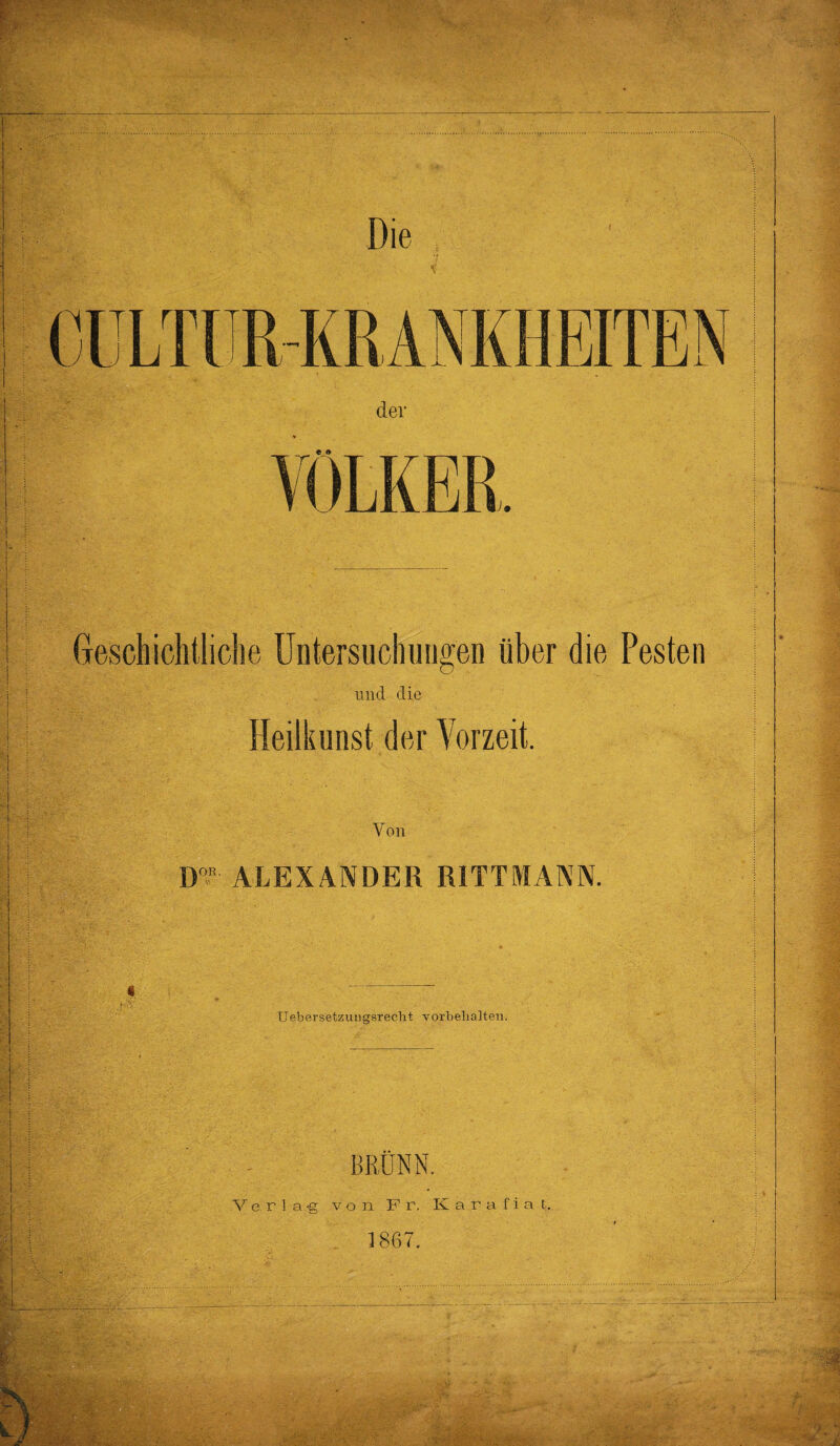 Von DT ALEXANDER RITTMANN. « Uebersetzungsrecht Vorbehalten.