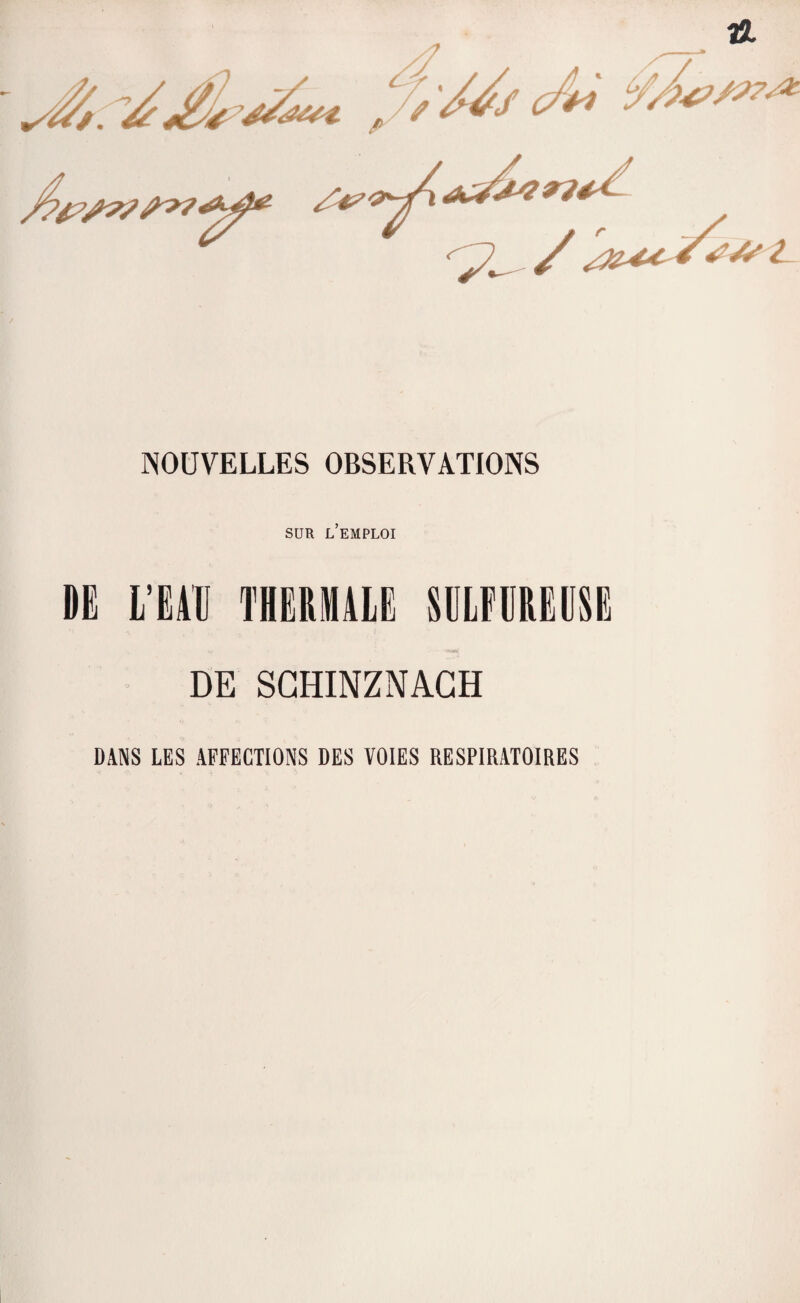 SUR l’emploi UE L’EAU THERMALE SULFUREUSE DE SGHINZNACH DANS LES AFFECTIONS DES VOIES RESPIRATOIRES