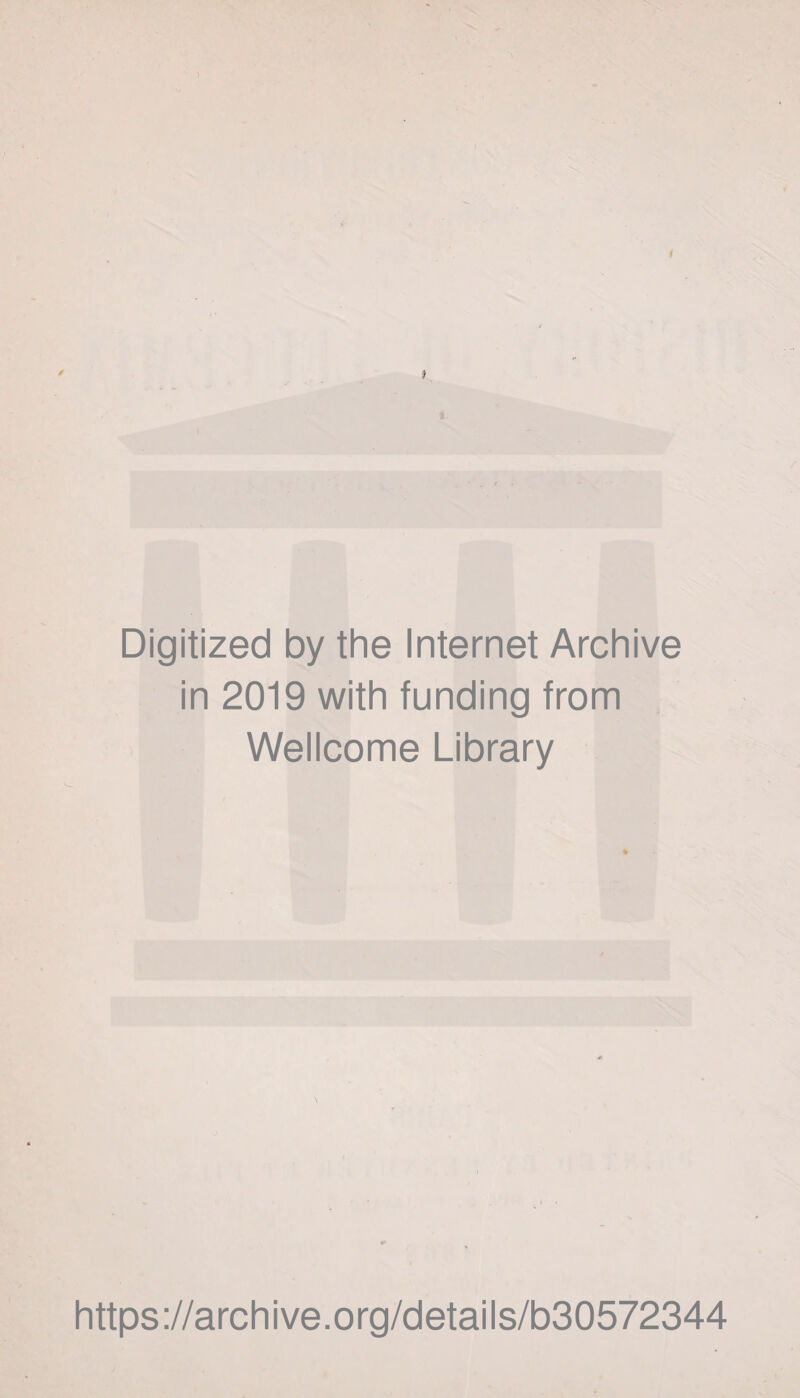 ) / Digitized by the Internet Archive in 2019 with funding from Wellcome Library https://archive.org/details/b30572344